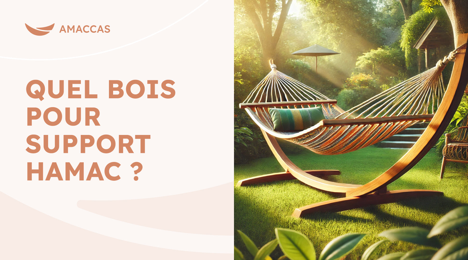 Quel Bois pour Support Hamac